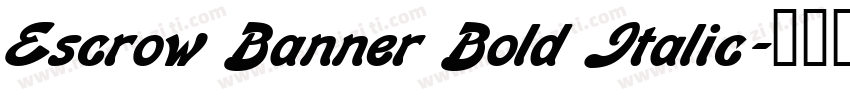 Escrow Banner Bold Italic字体转换
